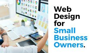 Small Business Web Design and How it Effects your Sales! 