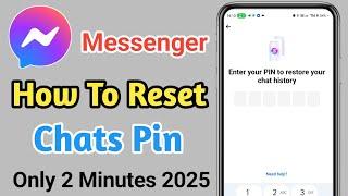 how to reset messenger chats history pin 2025 | how to change messenger pin code