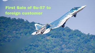 First Sale of Su-57 to foreign customer