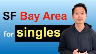 San Francisco Bay Area Living Cost For Single: Pros & Cons Living Here