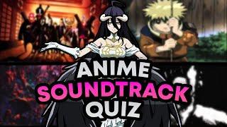 Guess the Anime by the Soundtrack - 50 Songs