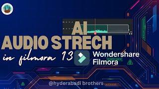 How to use Ai audio stretching feature in Filmora 13 | 2024 #filmora13 #videoediting #audiostretch