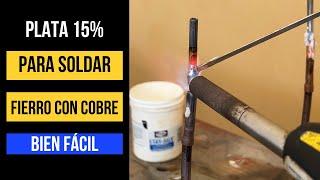 CÓMO SOLDAR FIERRO CON COBRE FÁCIL