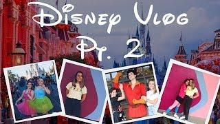 Disney Vlog Pt 2