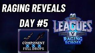 Leagues 5 Raging Reveals #5 - Combo Item Drops