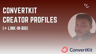 How to Use Convertkit Creator Profiles