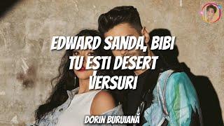 Edward Sanda, BiBi - Tu ești desert (Versuri/Lyrics Video)