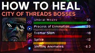 How to Heal Mythic+: City of Threads Bosses