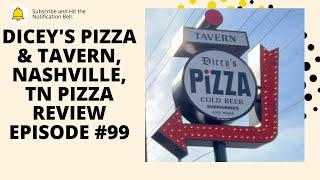 Dicey's Pizza & Tavern Nashville TN Episode #99