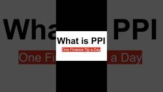 what is PPI | One Finance Tip a Day | MoneyBeginner #tradingstrategy #btc