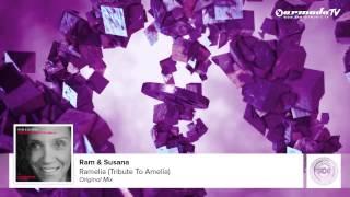 RAM & Susana - RAMelia (Tribute To Amelia) (Original Mix)