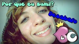 Por que eu sumi!? Desabafo | Bebeca Cláudio