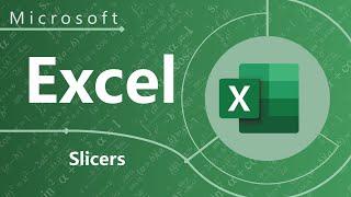 Getting Started with Excel 06: Slicers | Excel Tutorial for Beginners