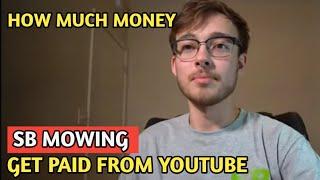 SB MOWING || HOW MUCH MONEY DOES SB MOWING CHANNEL EARN FROM YOUTUBE