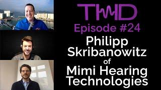 MIMI HEARING TECHNOLOGIES BIOLOGICALLY INSPIRED AUDIO PROCESSING TECHNOLOGY THD Podcast 24