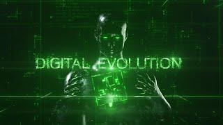 Digital Evolution Trailer