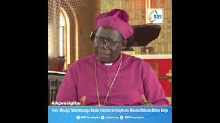 Mpuuga talina musango kufuna kasiimo bwekaba mu makubo matuufu - Bishop Banja  #Ageesigika