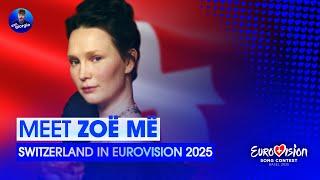 Eurovision 2025: Meet - ZOË MË - Switzerland 