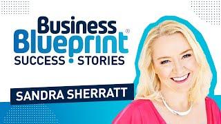 Business Blueprint Success Story - Sandra Sherratt