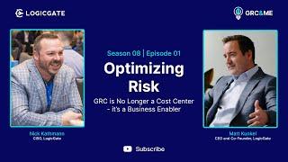 Optimizing Risk: GRC Is No Longer a Cost Center – It’s a Business Enabler