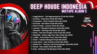 DEEP HOUSE INDONESIA MIXTAPE AGUSTUS 2023