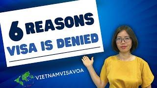 Top 06 reasons why your Vietnam e-visa is denied and how to fix them?