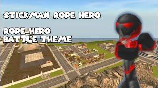 Stickman Rope Hero - SRH Battle Theme