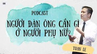 Người đàn ông cần gì ở người phụ nữ?