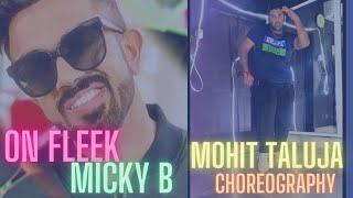 On Fleek | Mickey B | Mohit Taluja choreography | Dreamz dance Center