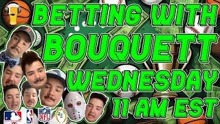 NBA, NHL, NCAAF & NCAAB Betting | Betting With Bouquett | Wednesday, January 8th