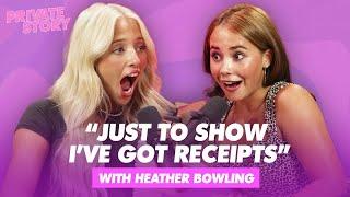 TikTok sensation Heather Bowling SPILLS ALL about THAT Break-Up ️ | Private Story