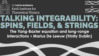 The Yang-Baxter equation and long-range interactions ▸ Marius De Leeuw (Trinity Dublin)