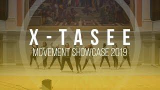 The Mighty Presents: X-tasee Dance Crew | MOVEMENT SHOWCASE (2019)