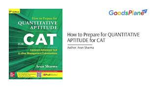 How to Prepare for QUANTITATIVE APTITUDE for CAT | 9th Edition | GoodsPlane