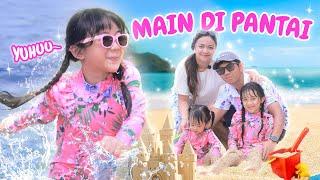 SAMANTHA MAIN AIR BIKIN ISTANA PASIR BERENANG DI PANTAI SAMA AUDREY  LIBURAN KE PANTAI INDRAYANTI