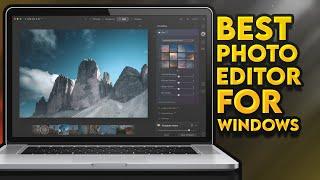 TOP 5 Best Photo Editing Software For Pc (2021)