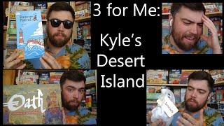 3 for Me: Kyle's Desert Island