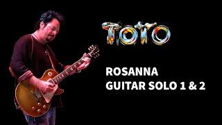 Toto - Rosanna Guitar solo 1 & 2