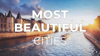 Top 10 Most Beautiful Cities in the World - Travel Video