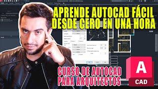 APRENDE AUTOCAD DESDE CERO  EN UNA HORA PARA ARQUITECTOS Y ESTUDIANTES