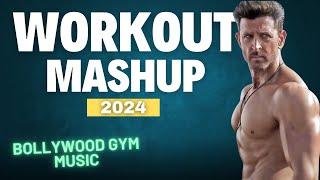 GYM WORKOUT MUSIC NON STOP DJ MIX | BOLLYWOOD WORKOUT MASHUP | HINDI GYM SONGS REMIXES LATEST 2024