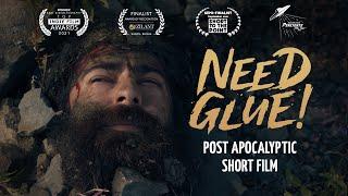 NEED GLUE! (НУЖЕН КЛЕЙ!) - Short Film Trailer 2021