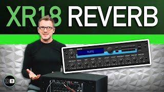 Using Reverb on the Behringer XR18