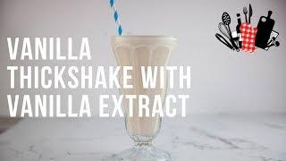 Vanilla Thickshake With Vanilla Extract  | Everyday Gourmet S9 EP31