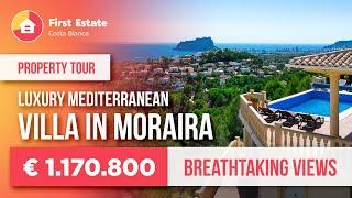  Luxury Villa in Moraira - BREATHTAKING SEA VIEWS!