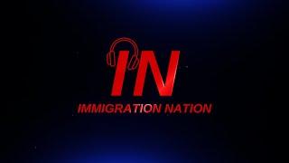 New Episode Alert | Immigration Nation