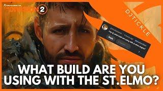 WHAT BUILD ARE YOU USING WITH THE ST.ELMO? #thedivision2