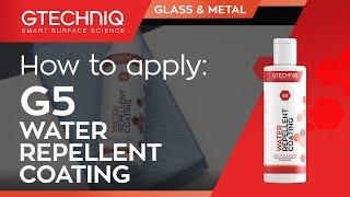 How to apply: G5 Water Repellent Coating