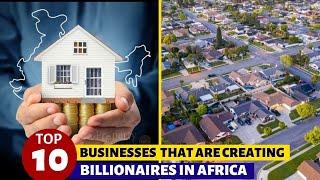 10 Investments In Africa That Are Creating Billionaires