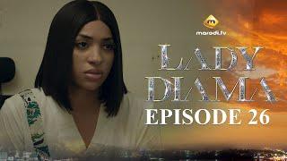 Série - Lady Diama - Saison 1 - Episode 26 - VOSTFR